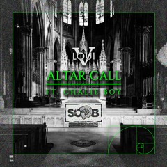 Altar Call ft Chalie Boy & SODB