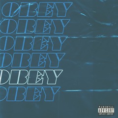 Obey (remastered)ft. Well$