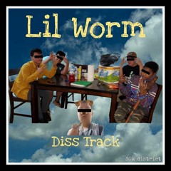 Lil Worm Diss [Prod. @Xavi.1st]