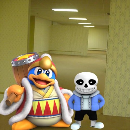 Sans And King Dedede Laugh In The Backrooms