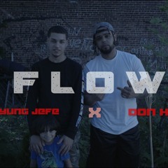 Don H ft Yung Jefe - FLOW