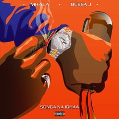 Bussa J & Mkala - Songa Na Idhaa (prod. Master Pete)