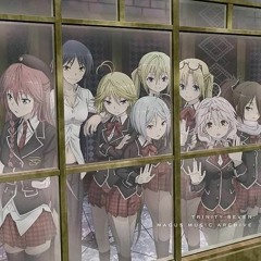 Trinity Seven - Last Crest
