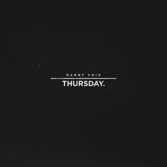 Thursday. (Recorded in 2017)