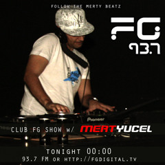 MERT YUCEL Live @ Radio FG 93.7 CLUB FG SHOW - 20.05.2019
