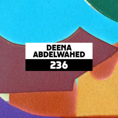 Dekmantel Podcast 236 - Deena Abdelwahed