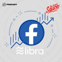 The Secret Sauce EP.124 Libra สกุลเงินดิจิทัลของเฟซบุ๊กกำลังจะเขย่าโลกอย่างไร
