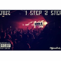 Endz - 1 Step 2 Step
