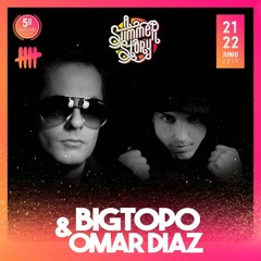 Bigtopo & Omar Diaz - A Summer Story 2019