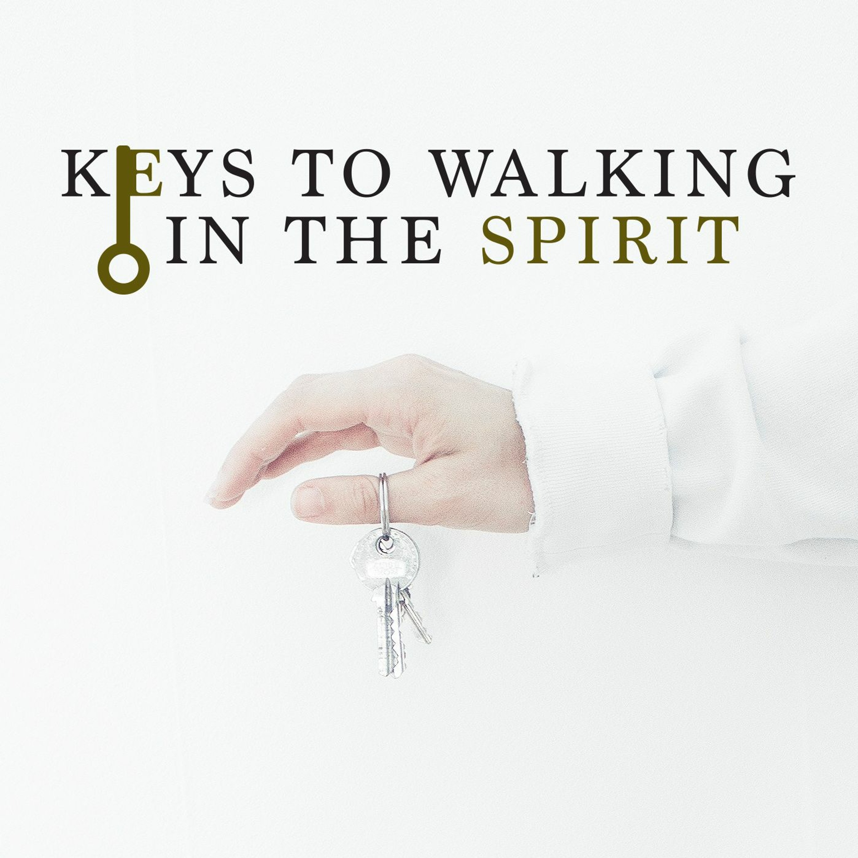 Keys to walking in the Spirit episode artwork