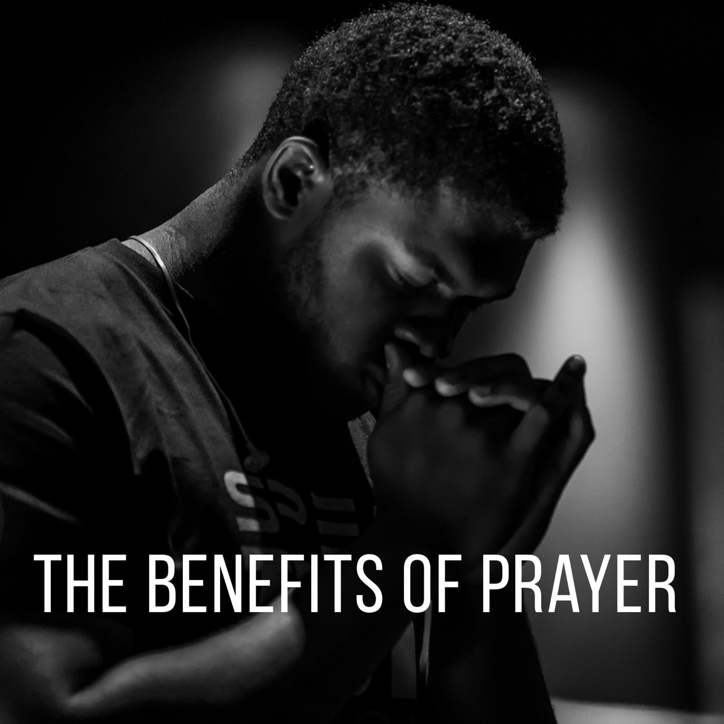 The Benefits of Prayer episode artwork
