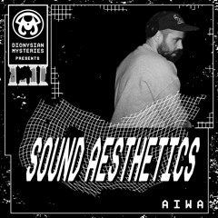 Sound Aesthetics 28: A I W A