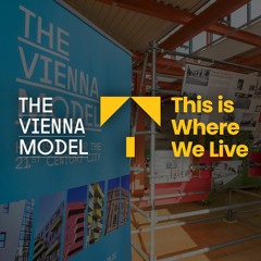 The VIENNA MODEL: Housing for the 21st Century