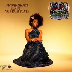 Lila Ike - Second Chance (YGS DUB PLATE)