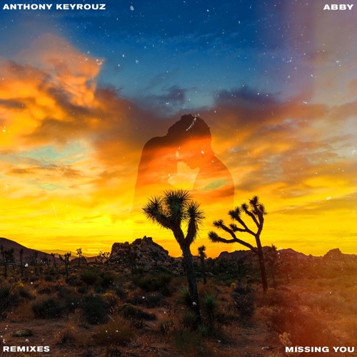 Anthony Keyrouz ft. Abby - Missing You (Suprafive Remix)