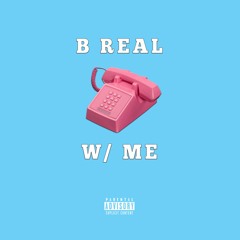 be real w/ me (+ kamanugue)