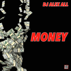 DJ Alex All "Money" - ab jetzt überall zum Download / Stream