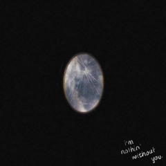 Rye Vizcion - i'm nothin' without you