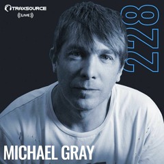 Traxsource Live With Michael Gray