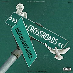 Crossroads - HR The Messenger(Prod.By TheMessenger)