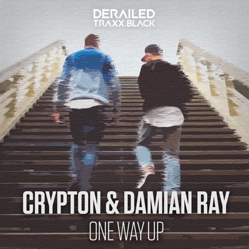 Crypton & Damian Ray - One Way Up