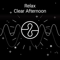 Preview: Relax Clear Afternoon