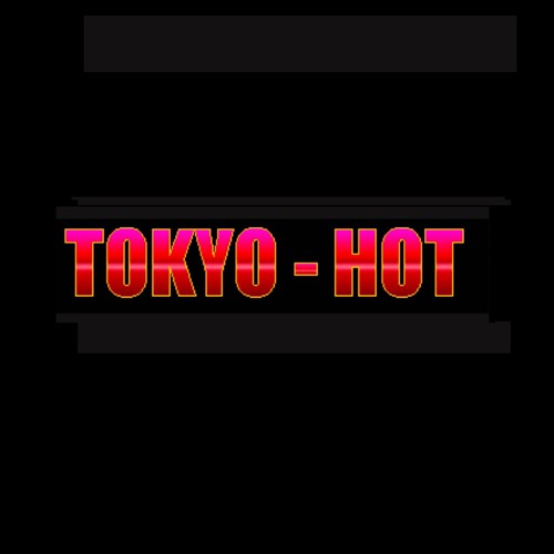 Tokyo Hot Theme Song By Tieensdungx Tokyo Hot Theme Song By Tieensdungx