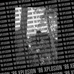 Xplosion '86 (re-mastered)