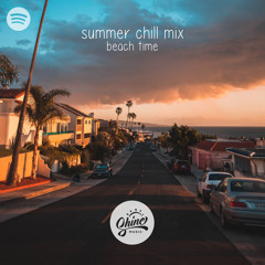 Summer Chill Mix 2019 Beach Time