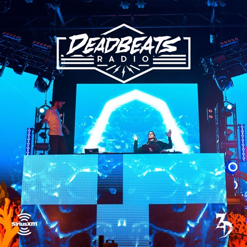 #104 Deadbeats Radio with Zeds Dead