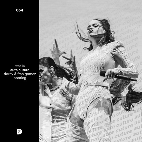 Rosalía - Aute Cuture (DDRey & Fran Gomez Remix)