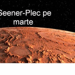 Seener-Plec Pe Marte