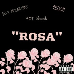 4EDOM  "Rosa" feat. upT Shook x Plvy Mccartney (Prod. Dak)