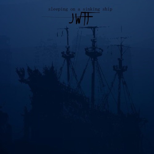 i am sleeping on a sinking ship