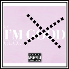 Gucci (ft. MoeMac)(prod. SunnyTheRapper)