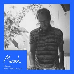 Mensch Mix 020 Matthias Vogt