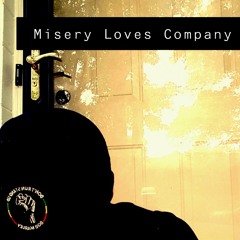 Misery Loves Company