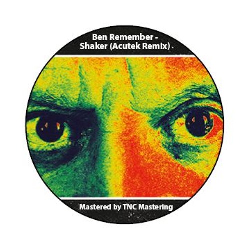 Ben Remember - Shaker (Acutek Remix)*FREE DOWNLOAD*
