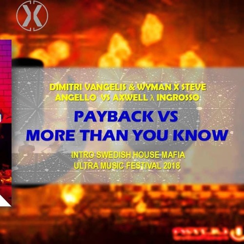 Payback Vs More Than You Know - (Swedish House Mafia Intro)- RXS Remake