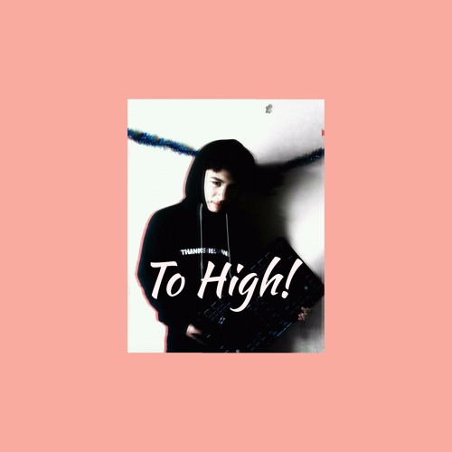 TO HIGH! (MIXTAPE)