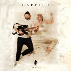 The Bliss - Happier (The Small Things Remix)