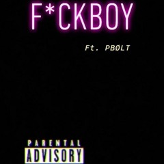 F*CKBOY (Rema$terd)