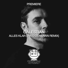 PREMIERE: Galestian - Alles Klar (Ian O'Donovan Remix) [Perspectives Digital]