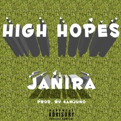 High Hopes Freestyle (Prod. By 4amjuno)