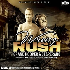 Wrong Rush ft Despersdo