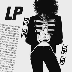 LP - Lost On You (Mtz)