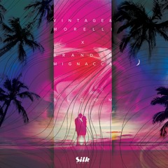 Vintage & Morelli x Brandon Mignacca - Bloom (Extended Mix)