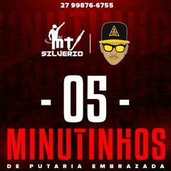 5 MINUTINHOS DE PUTARIA EMBRAZADA [ DJ MT SILVÉRIO ] SÓ COISINHAS LEVES KKK