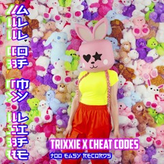 Trixxie X Cheat Codes - All Of My Life