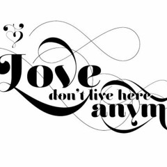 Mbg Montana x Kalyn -Love Don't Live Here